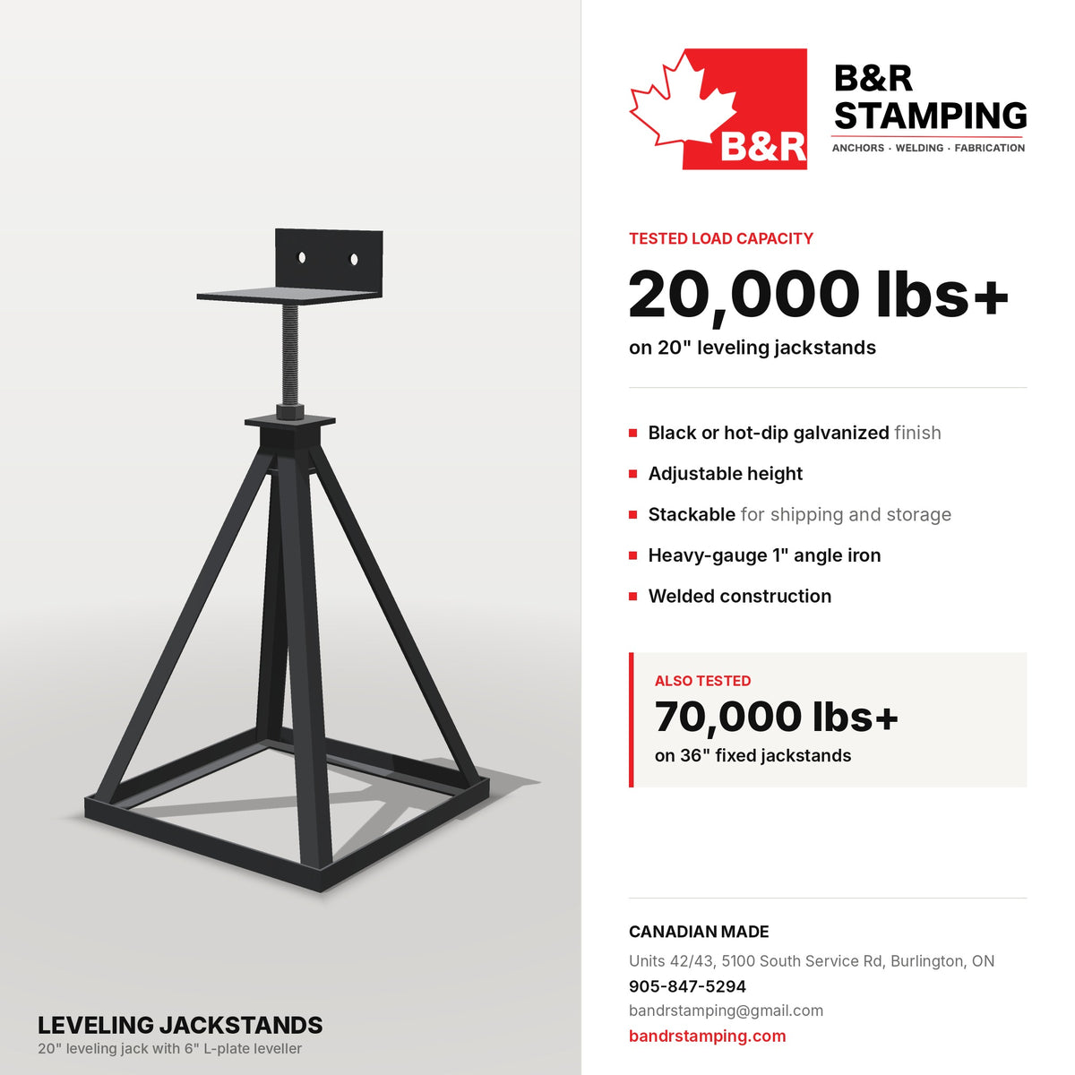 B&R leveling jackstands: 20,000 lbs+ tested load capacity on 20" jackstands, black or hot-dip galvanized, adjustable, stackable, Canadian made